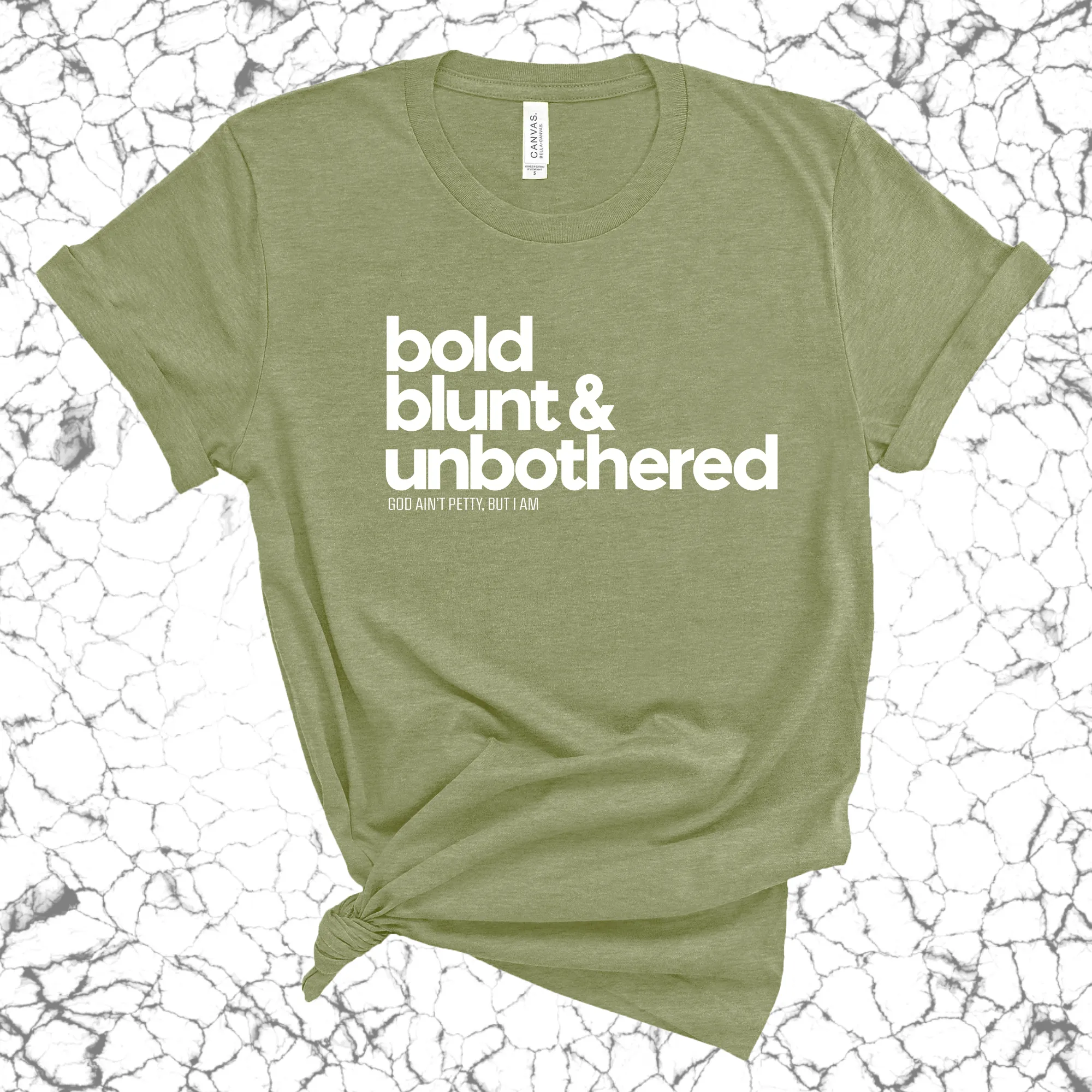 Bold Blunt & Unbothered Unisex Tee