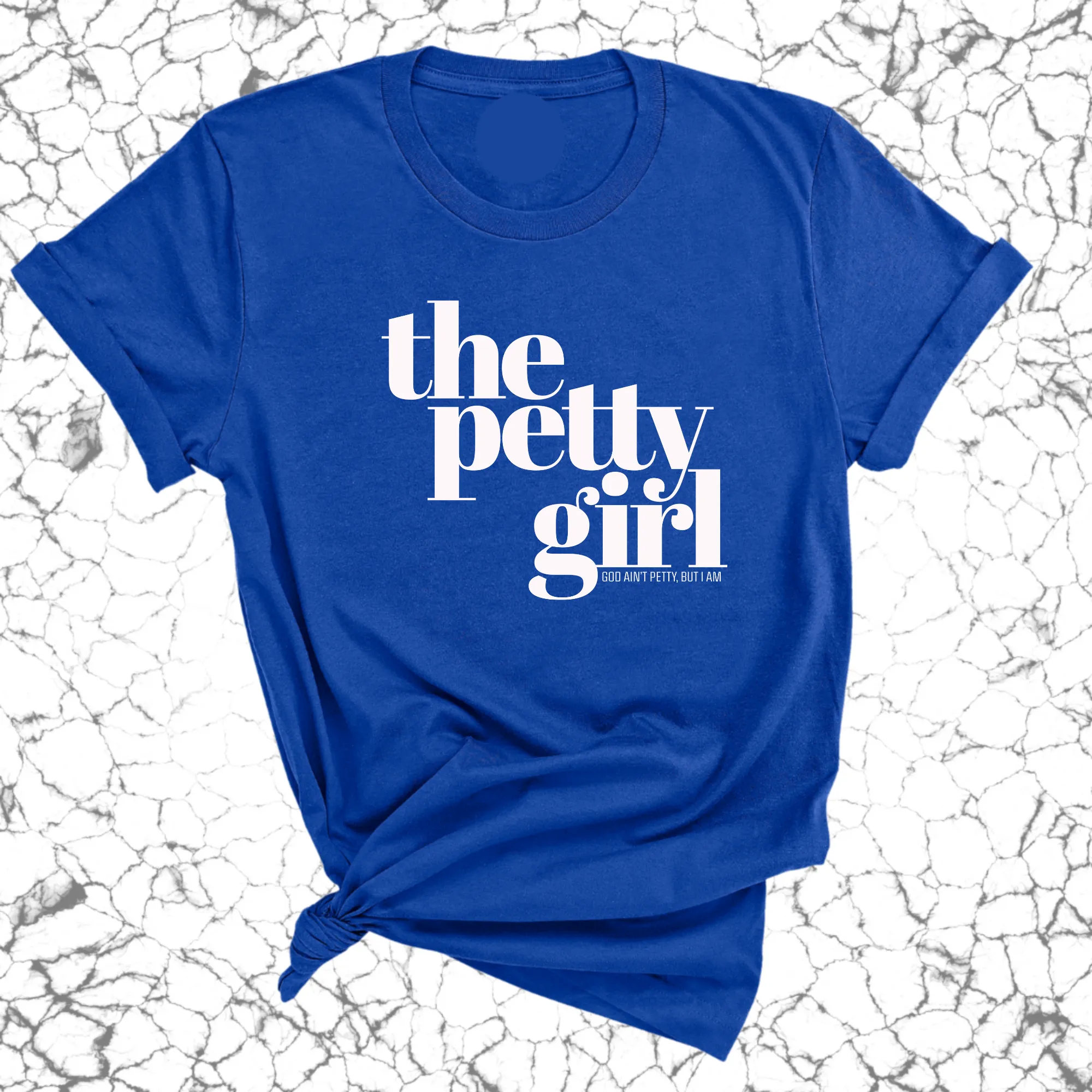 The Petty Girl Unisex Tee